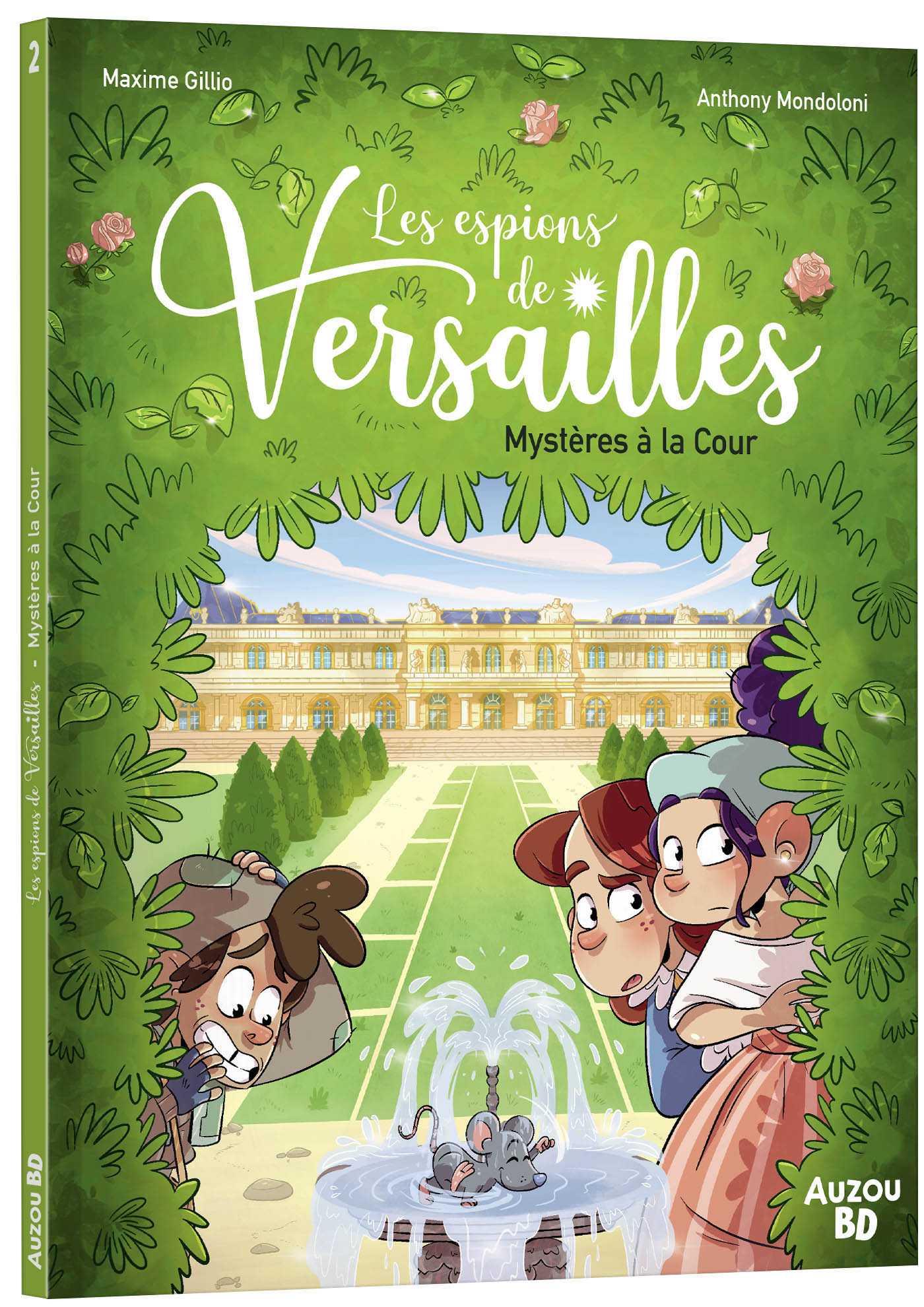 Les Espions De Versailles - Tome 2 - Mystères À La Cour