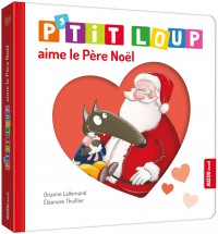 P'tit loup aime le père noël P'tit loup aime le père noël