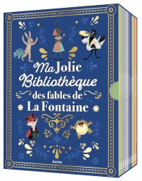 Ma jolie bibliothèque des fables de la fontaine