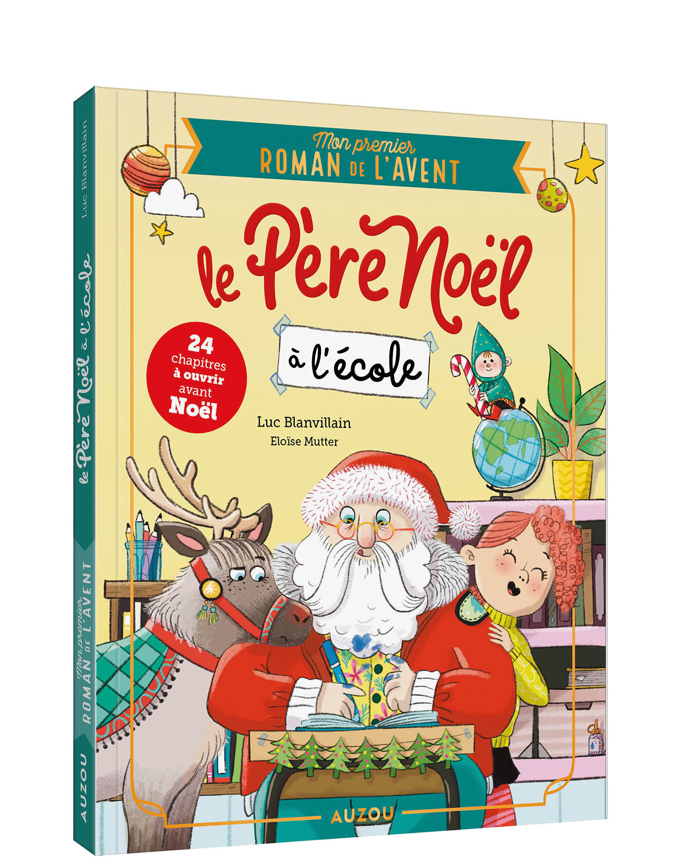 Mon Premier Roman De L'avent - Le Père Noël A L'école