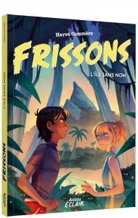 FRISSONS - L'île sans nom