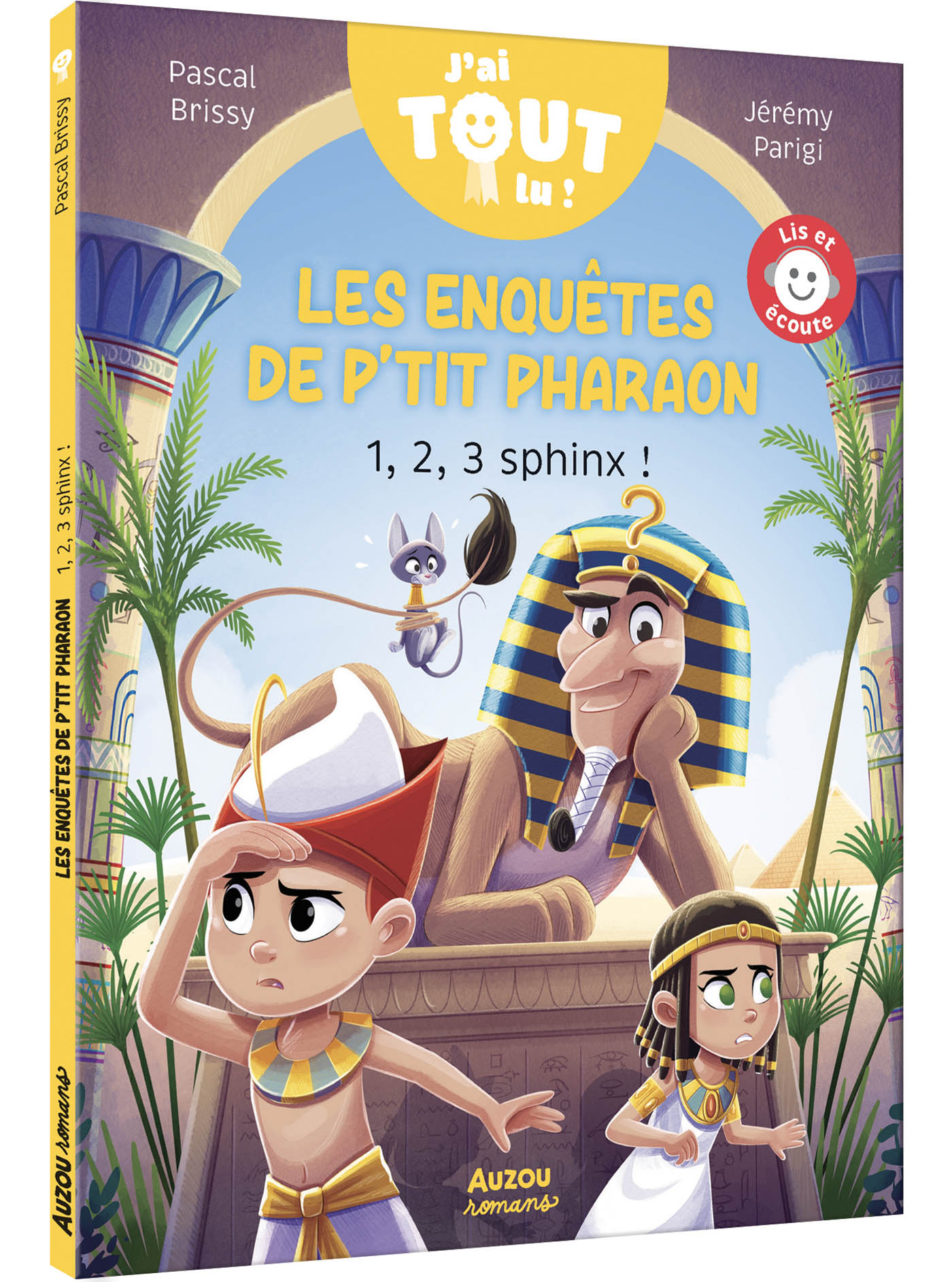Les Enquêtes De P’tit Pharaon - 1, 2, 3 Sphinx ! Les Enquêtes De P’tit Pharaon - 1, 2, 3 Sphinx !