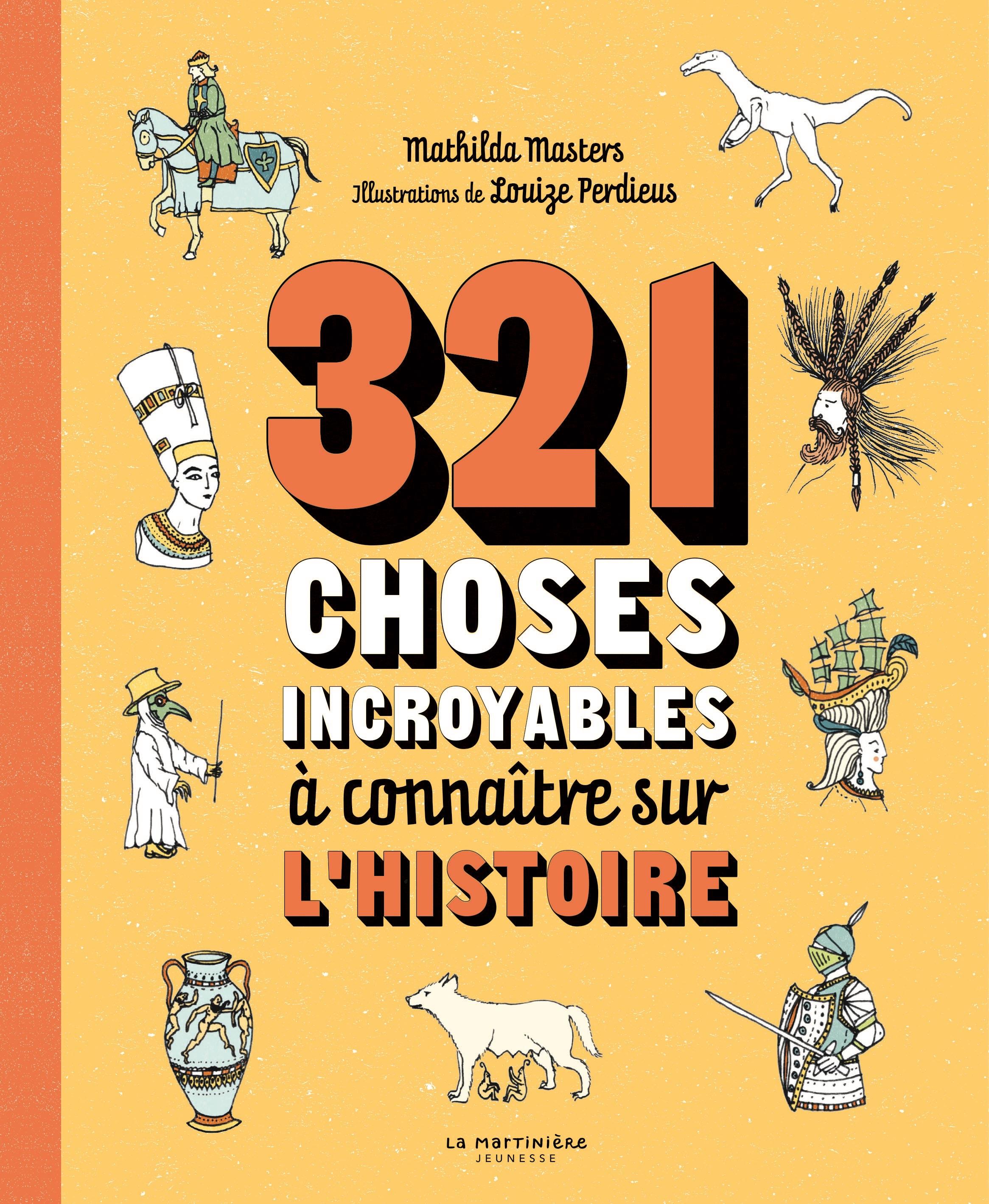 321 CHOSES INCROYABLES A CONNAITRE SUR L