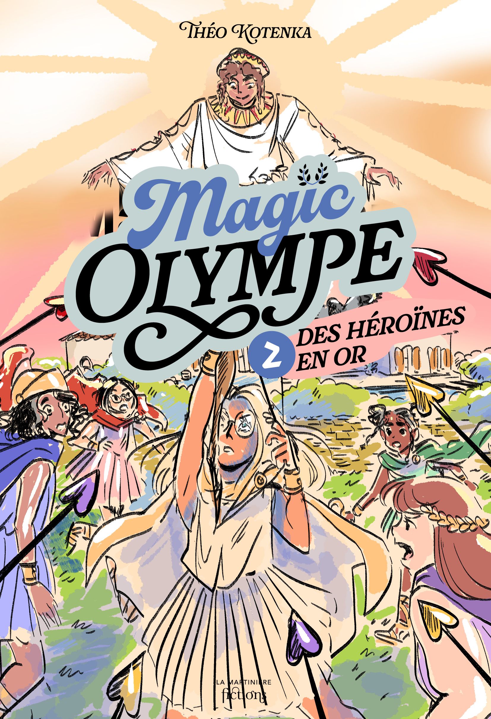 MAGIC OLYMPE - T2 DES HEROINES EN OR