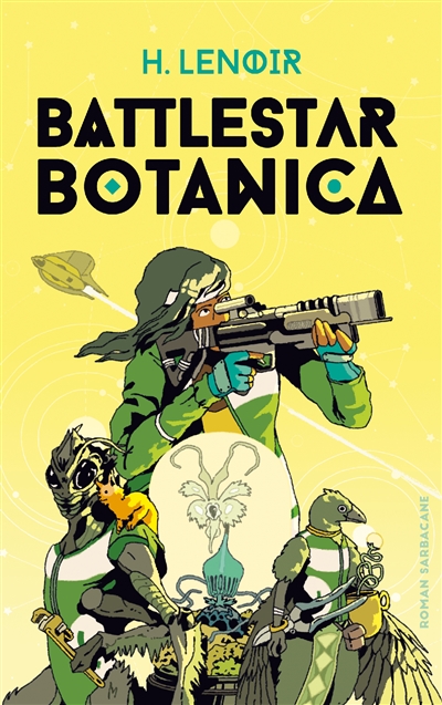 BATTLESTAR BOTANICA