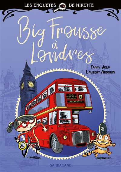 BIG FROUSSE A LONDRES - LES ENQUETES DE MIRETTE
