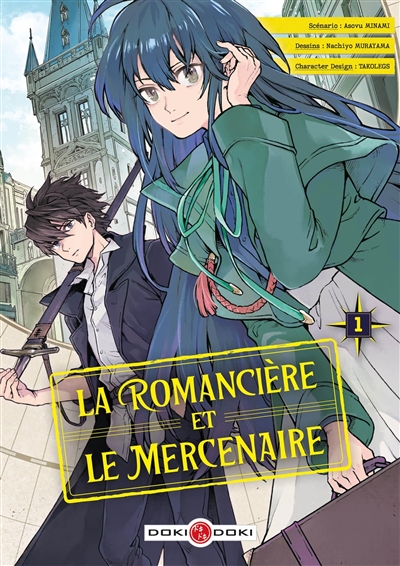 LA ROMANCIERE ET LE MERCENAIRE T1