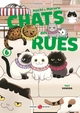 HACHI & MARURU - CHATS DES RUES T6