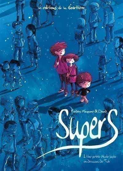 Supers. Volume 1, Une petite étoile juste en dessous de Tsih