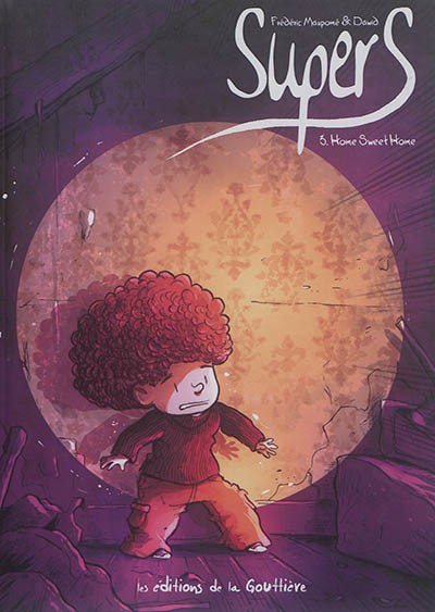 Supers. Vol. 3. Home sweet home