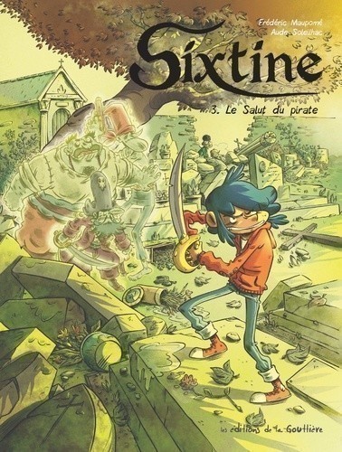 SIXTINE T3 (LE SALUT DU PIRATE) SIXTINE T3 (LE SALUT DU PIRATE)
