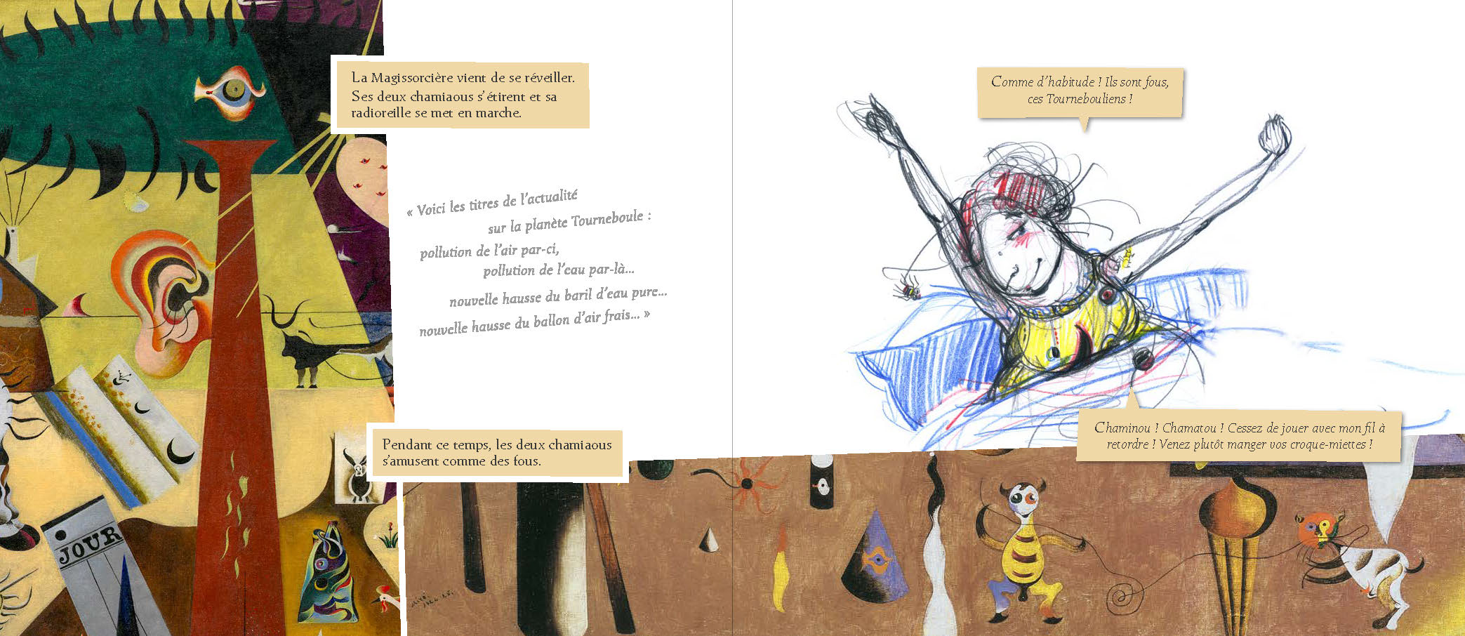 LE TAMAFUMOIR ET LA MAGISSORCIERE : JOAN MIRO