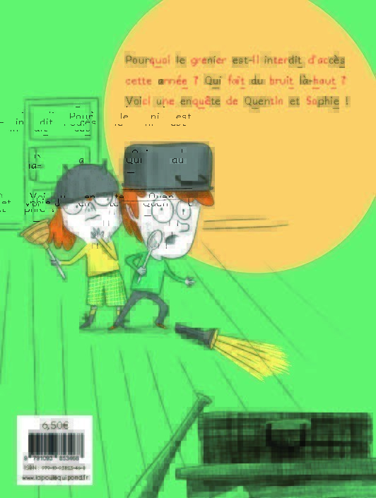 LES ENQUETES DE QUENTIN ET SOPHIE T1 (DES PAS DANS LE GRENIER)