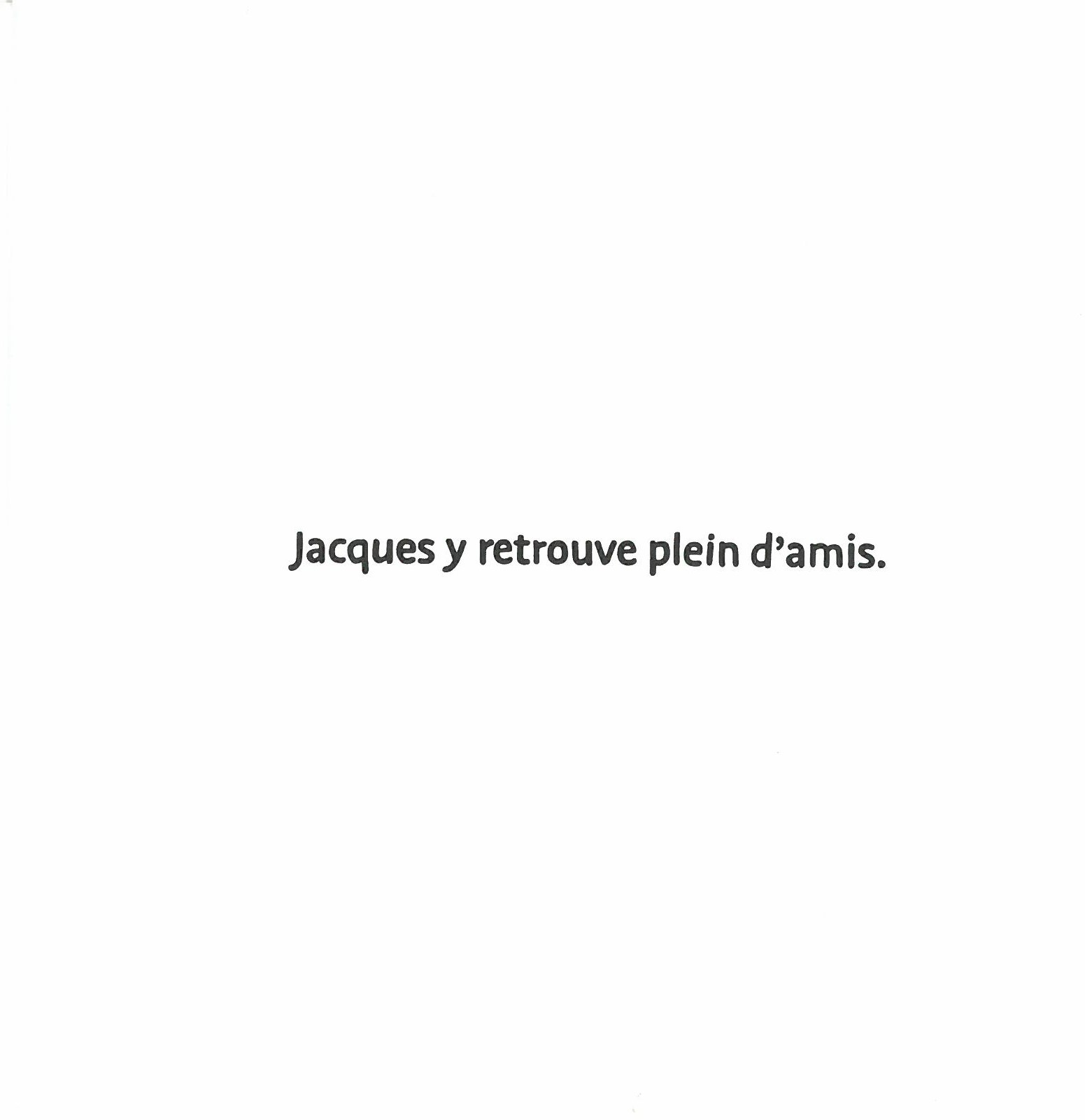 JACQUES LE PAIN DE MIE PART EN VACANCES