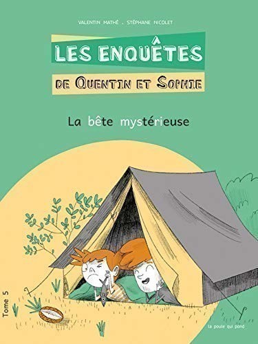 LES ENQUETES DE QUENTIN ET SOPHIE T5 (LA BETE MYSTERIEUSE) LES ENQUETES DE QUENTIN ET SOPHIE T5 (LA BETE MYSTERIEUSE)