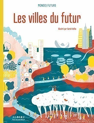 LES VILLES DU FUTUR