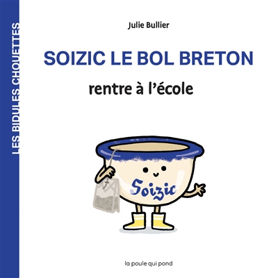 SOIZIC LE BOL BRETON RENTRE A L