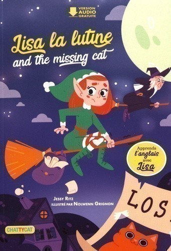 LISA LA LUTINE AND THE MISSING CAT (ANGLAIS)