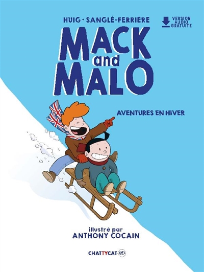 MACK AND MALO. AVENTURES EN HIVER