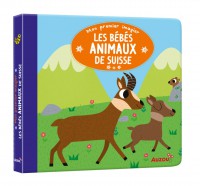Mon premier imagier : les bébés animaux suisses