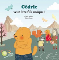 Cedric veut être fils unique !