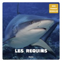 Mon premier animalier - Les requins
