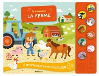 Mes premiers livres à écouter - Je découvre la ferme