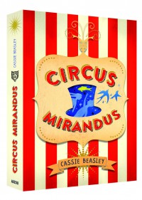 Circus mirandus - Tome 1 - Circus mirandus