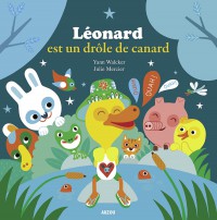 Léonard est un drôle de canard !