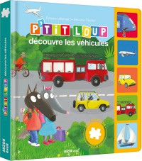 Mes premiers puzzles - P'tit loup decouvre les véhicules