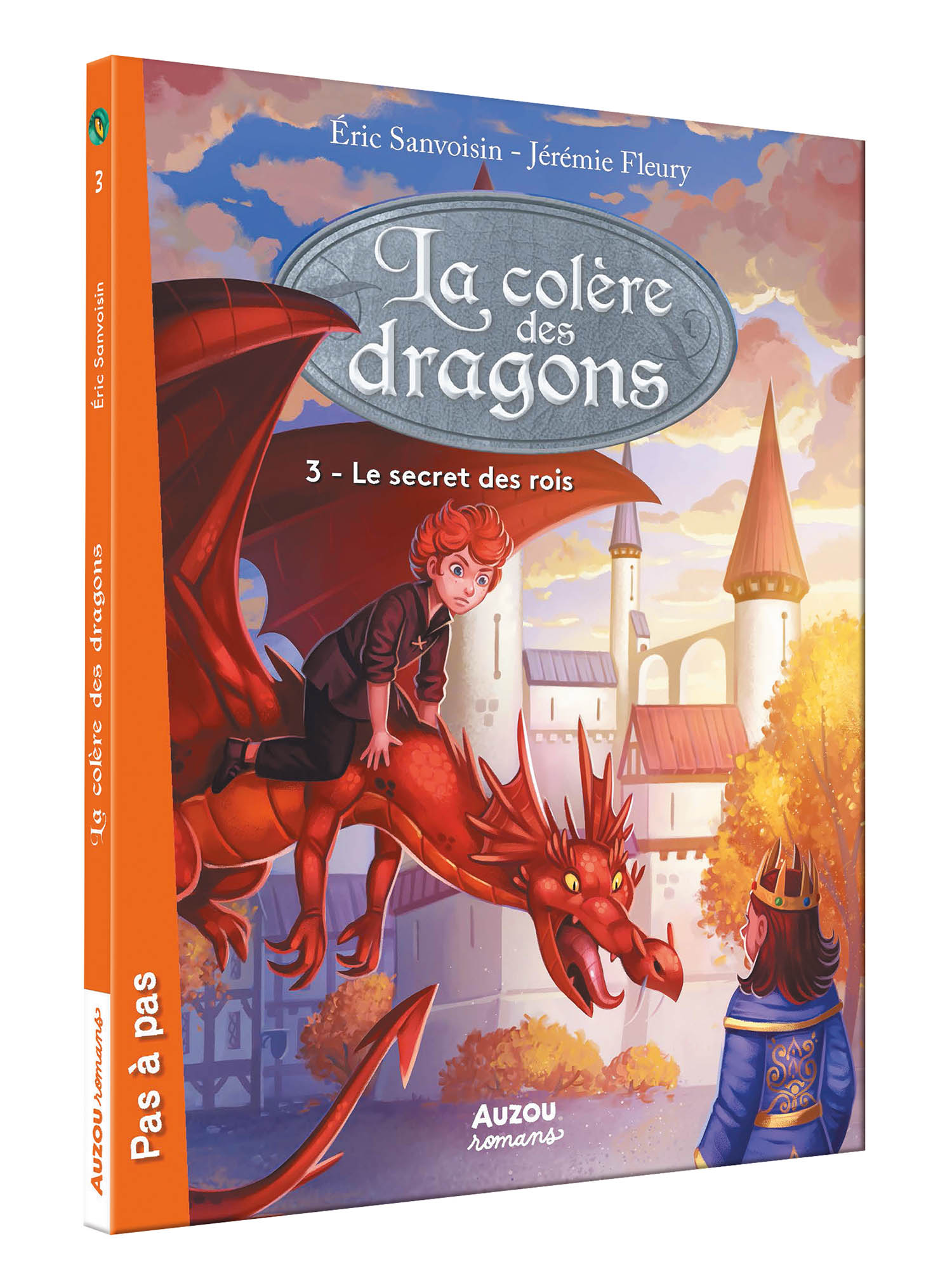 La Colère Des Dragons - Tome 3 - Le Secret Des Rois
