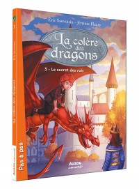 La colère des dragons - Tome 3 - Le secret des rois