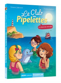Le club des pipelettes - La classe des merveilles
