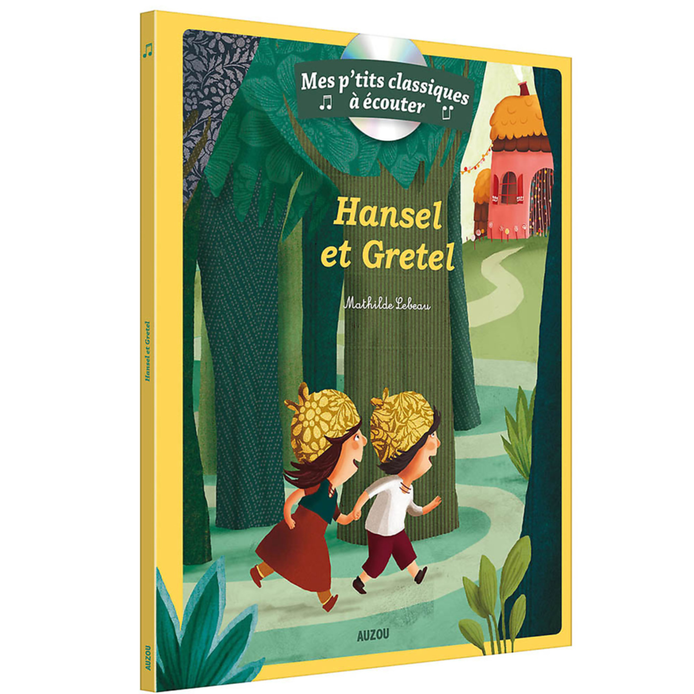 Les P'tits Classiques À Écouter - Hansel Et Gretel + Cd