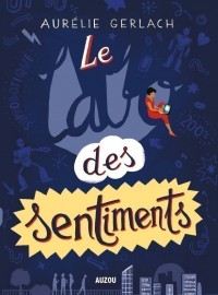 Le labo des sentiments