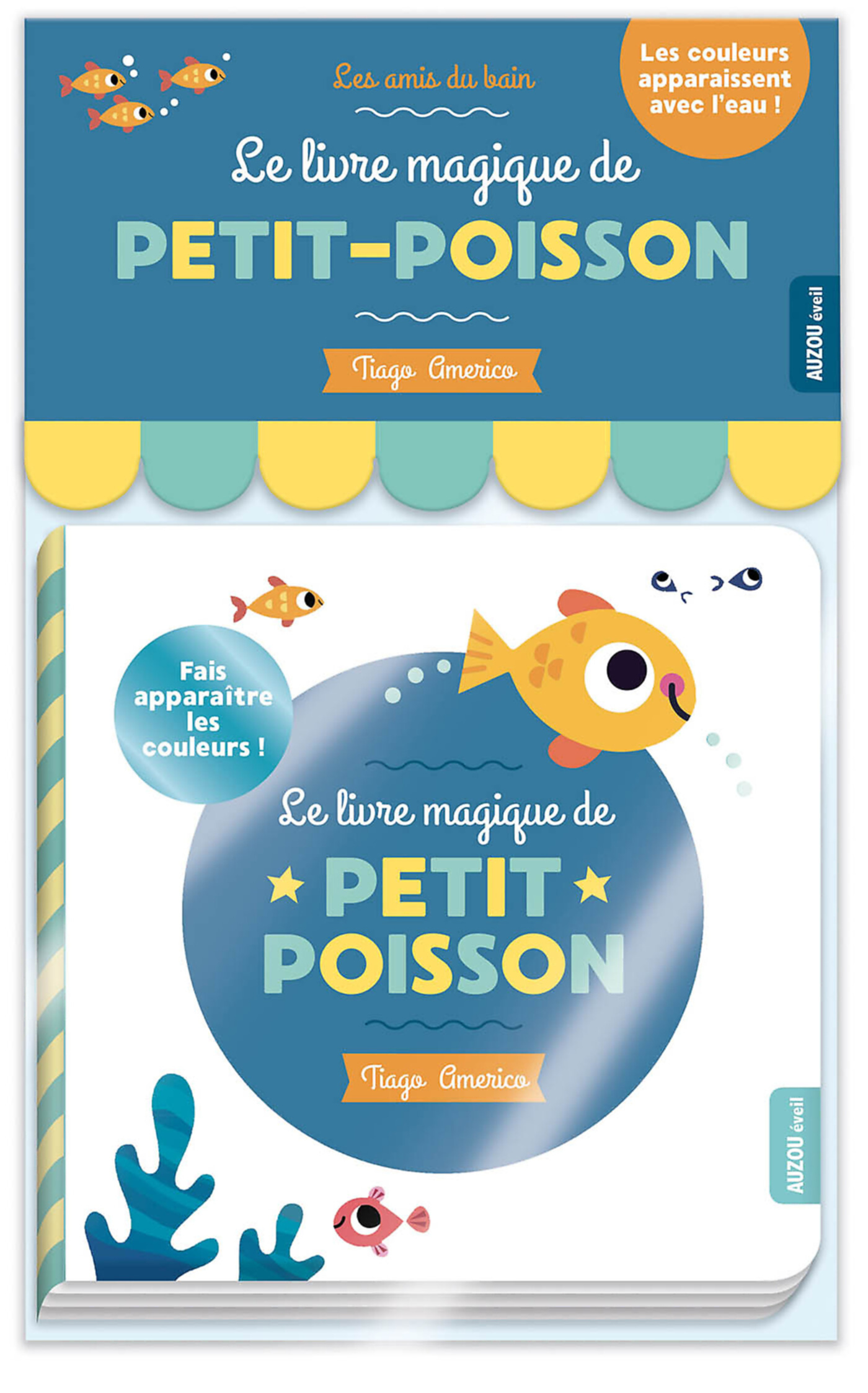 Mes Amis Du Bain - Le Livre Magique De Petit-Poisson