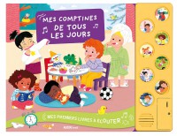 Mes premiers livres à écouter - Mes comptines de tous les jours