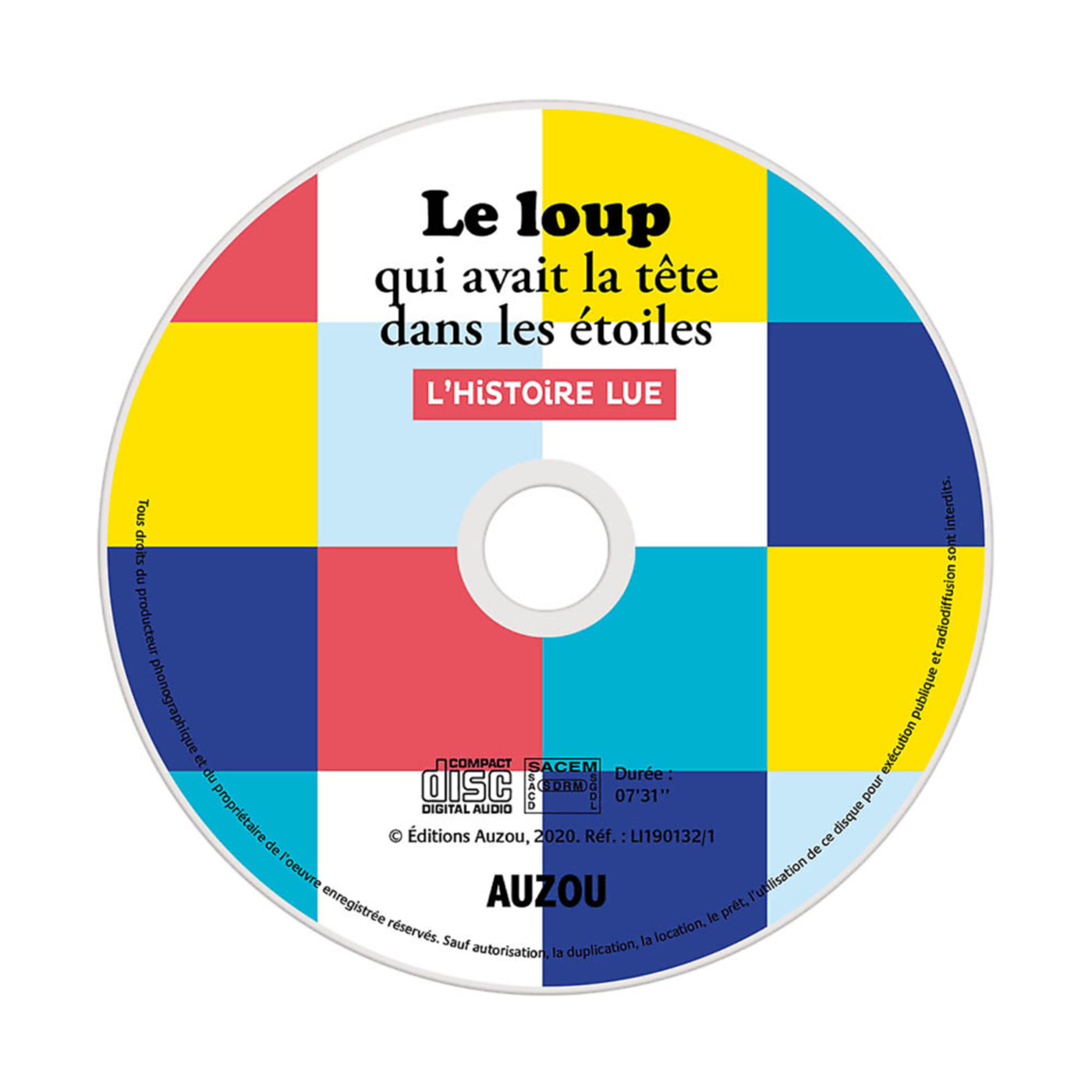 L'histoire Lue - Le Loup Qui Avait La Tete Dans Les Etoiles