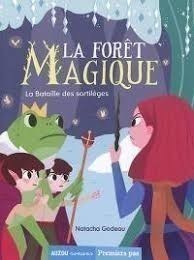 La Forêt Magique - La Bataille Des Sortileges La Forêt Magique - La Bataille Des Sortileges