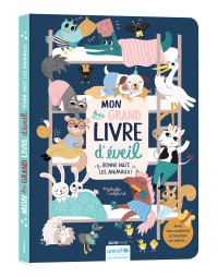 Mon très grand livre d'éveil - Bonne nuit les animaux ! Mon très grand livre d'éveil - Bonne nuit les animaux !