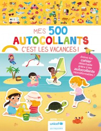 Mes tout premiers autocollants - Mes 500 autocollants - C'est les vacances !