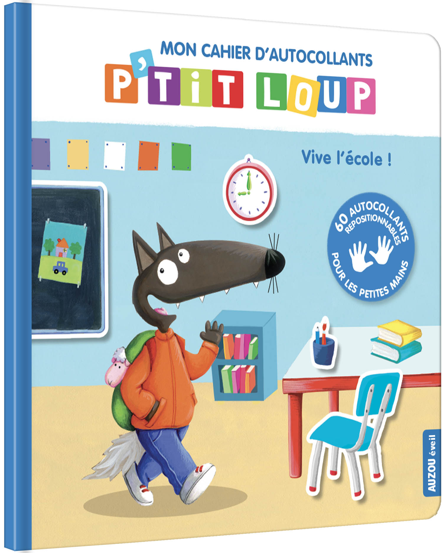 Mon Cahier D'autocollants P'tit Loup - Vive L'école Mon Cahier D'autocollants P'tit Loup - Vive L'école