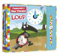 J'apprends à lire l'heure avec loup J'apprends à lire l'heure avec loup