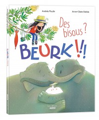 Des bisous ? beurk !!!
