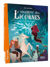 Le maître des licornes - Tome 7 - Le complot des hippocampes