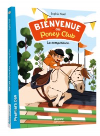 Bienvenue au poney-club - La compétition