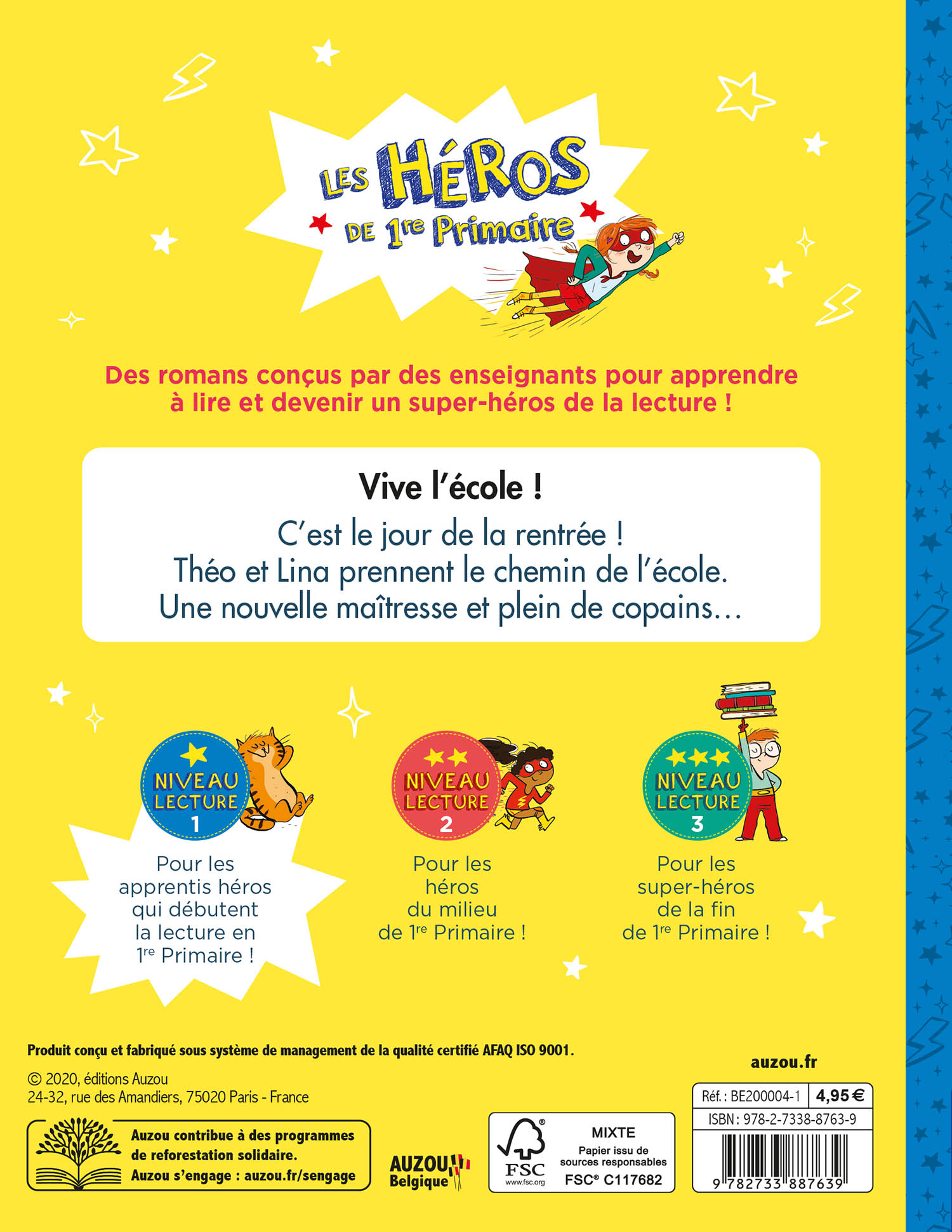 Les Héros De 1Re Primaire - Vive L'école ! Les Héros De 1Re Primaire - Vive L'école !