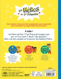 Les Héros De 1Re Primaire - A Table !