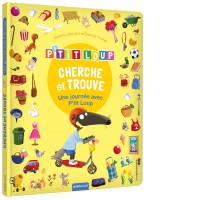 Cherche et trouve des tout-petits - P'tit loup - Une journée avec p'tit loup