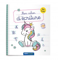 Mon cahier d'écriture - Licornes Mon cahier d'écriture - Licornes